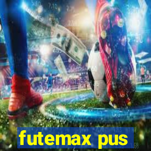 futemax pus
